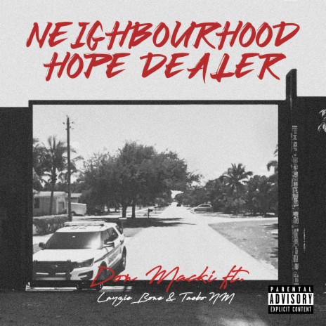 Neighborhood Hope Dealer ft. Layzie Bone & TaeboNM