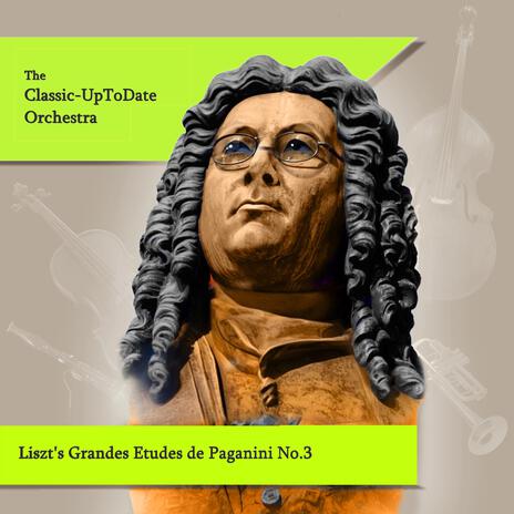 Liszt's Grandes Etudes de Paganini No.3 | Boomplay Music