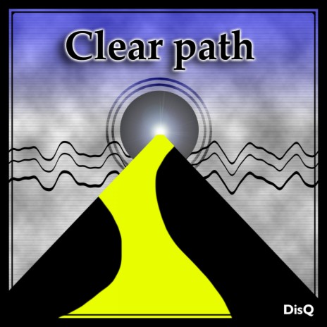 Clear path | Boomplay Music