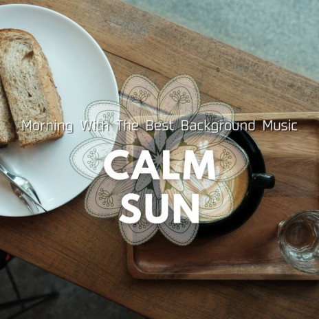 Mellow Chill Morning Groove | Boomplay Music