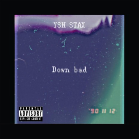 Down Bad | Boomplay Music