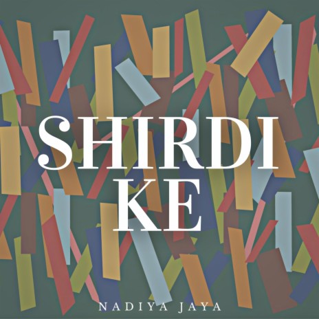 Shirdi Ke | Boomplay Music