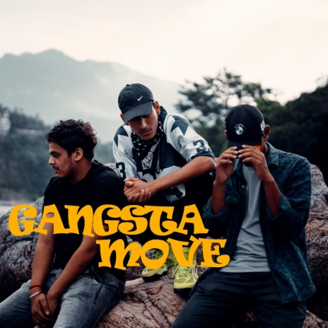 Gangsta move | Boomplay Music