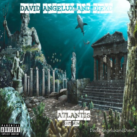 Atlantis ft. David Angelux & DiexD