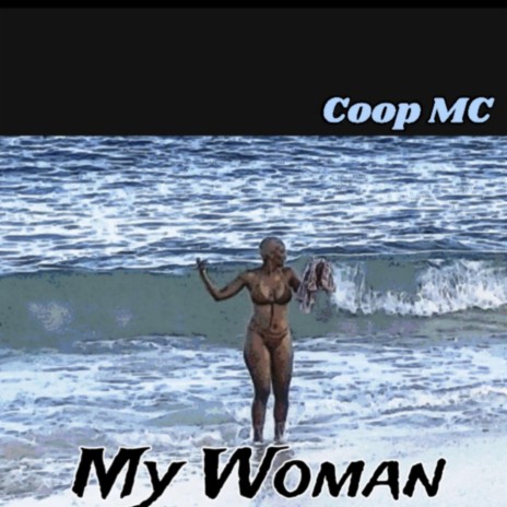 My Woman (Glory Dayz version) | Boomplay Music