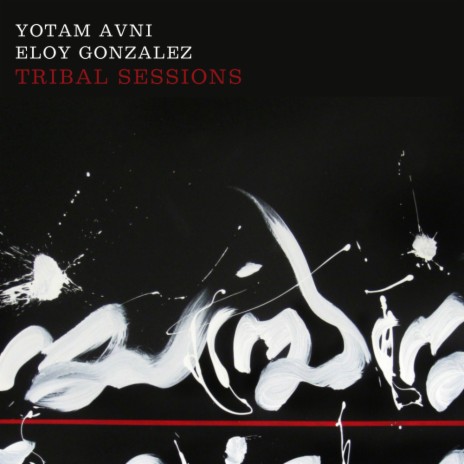 Tribal Sessions ft. Eloy Gonzalez