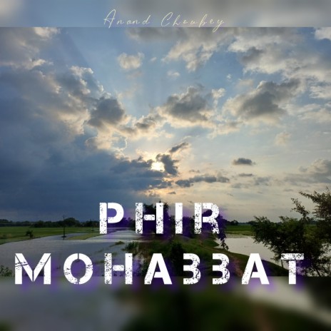 Phir Mohabbat | Boomplay Music