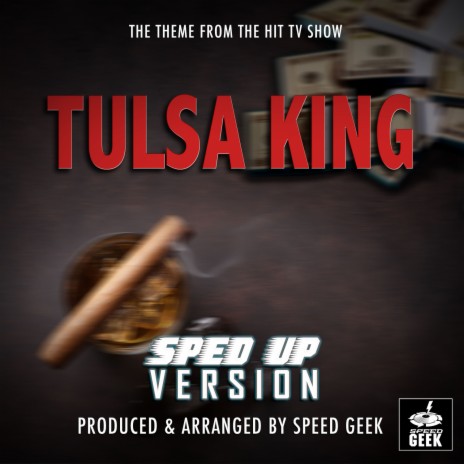 Tulsa King Main Theme (From Tulsa King) (Sped-Up Version)