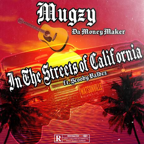 Streets Of California | Boomplay Music