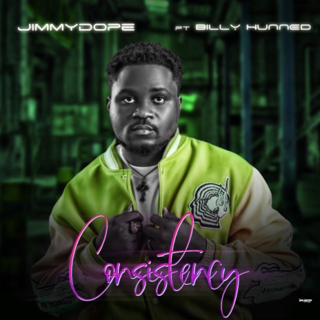 Consistency ft. Billy Hunned | Boomplay Music