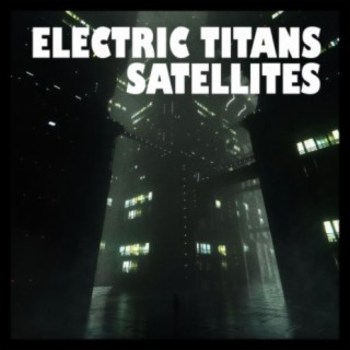 Electric Titans