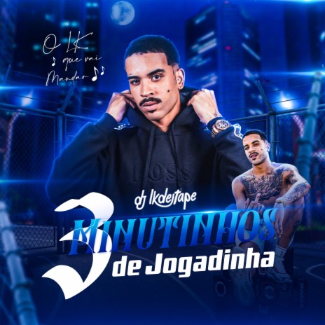 3 Minutinhos de Jogadinha | Boomplay Music