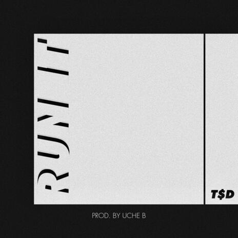 Run It ft. Burn TBA, Kay-T, A-Clipse & Freddy Hayz | Boomplay Music