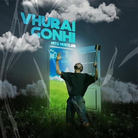 Vhurai Gonhi | Boomplay Music