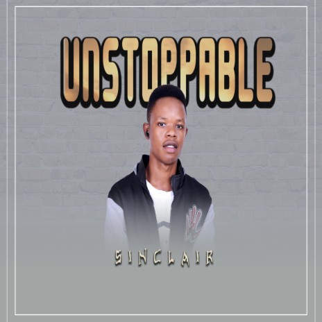 Unstoppable | Boomplay Music