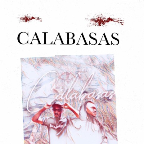 CALABASAS ft. Jayclux | Boomplay Music