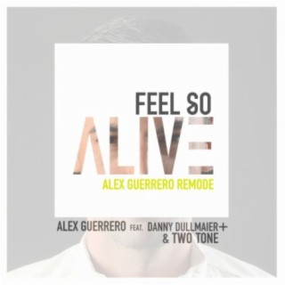 Feel so Alive (Remode)