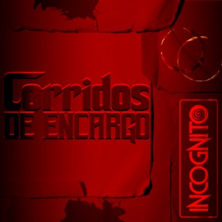 Corridos De Encargo