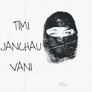 Timi Janchau Vani