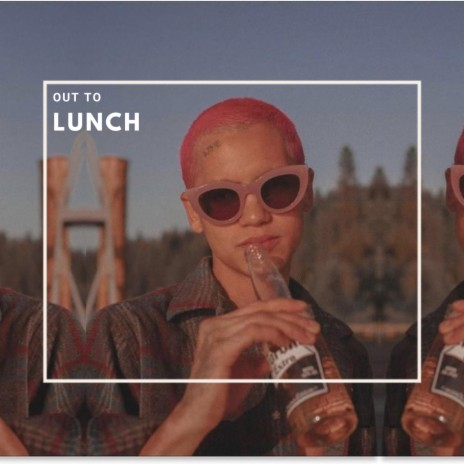 Out to Lunch | Boomplay Music