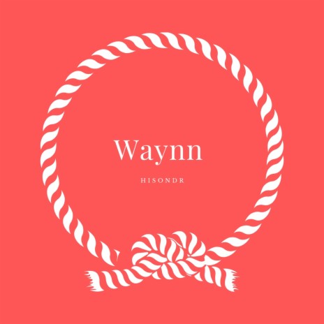 Waynn | Boomplay Music