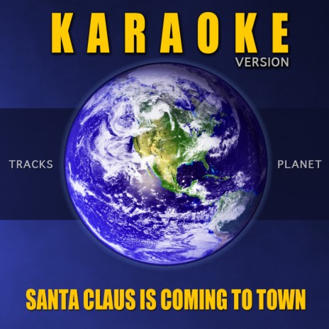 Santa Claus Is Coming to Town (Karaoke Version) | Boomplay Music