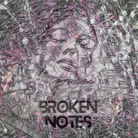 Broken Notes ft. Bradley Scott