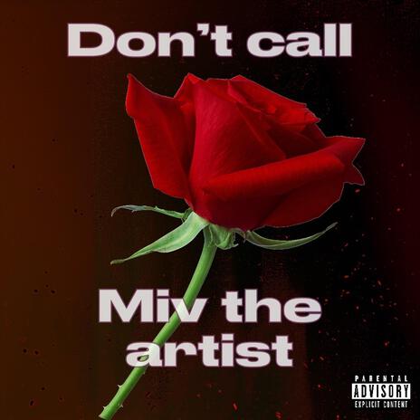 Don't Call | Boomplay Music