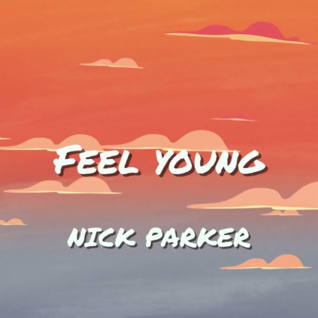 Feel Young | Boomplay Music