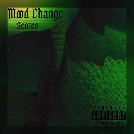 Mood Change | Boomplay Music