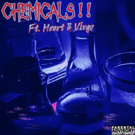 Chemicals!! ft. HeartInTheShore & v¡rgo | Boomplay Music