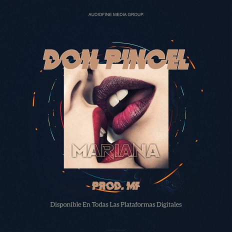 Mariana ft. Don Pincel | Boomplay Music