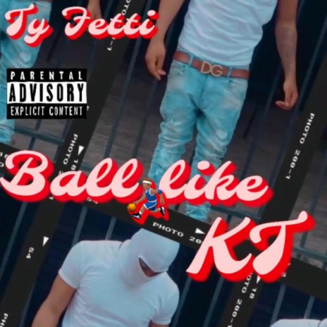 Ball Like KT | Boomplay Music