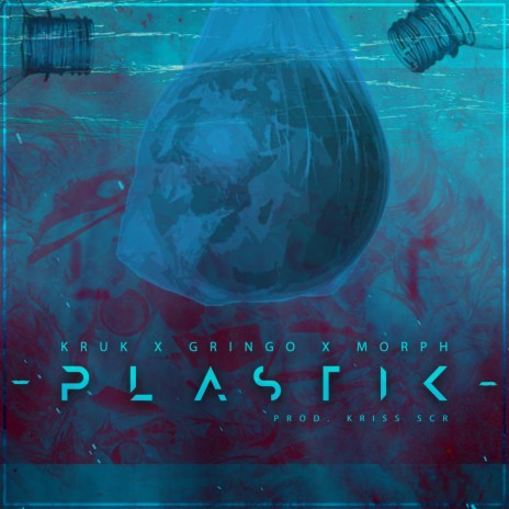 Plastik ft. Gringo & Morph | Boomplay Music
