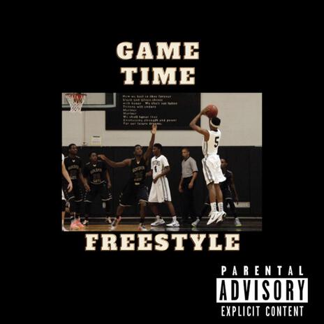 Game Time Freestyle | Boomplay Music