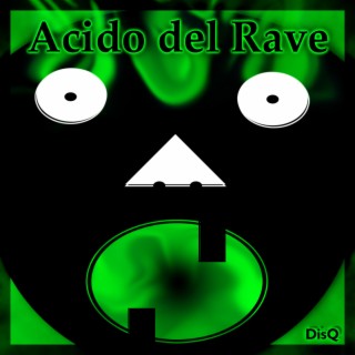 Acido del Rave