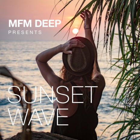 Sunset Wave (Summer Edition) | Boomplay Music