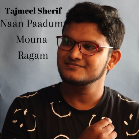 Naan Paadum Mouna Ragam | Boomplay Music