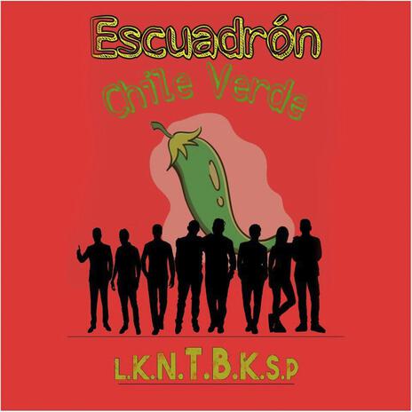 Escuadrón Chile Verde | Boomplay Music