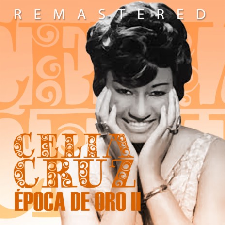 Celia Cruz Cha cha vere cha cha Remastered MP3 Download