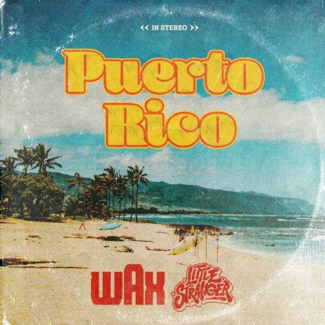 Puerto Rico ft. Little Stranger | Boomplay Music