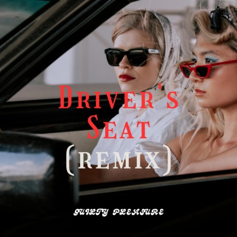 Driver's Seat (Remix) | Boomplay Music