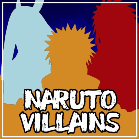 Naruto Villain Cypher ft. CPrickR, TrayeFreezy, Terechi, Jay Music! & Thorn Together