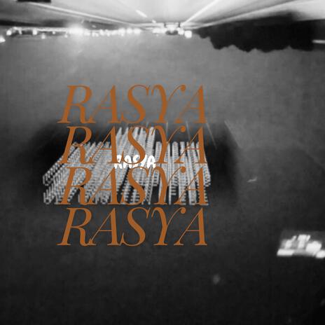 RASYA | Boomplay Music