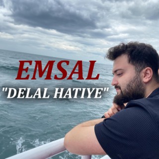 Delal Hatıye lyrics | Boomplay Music