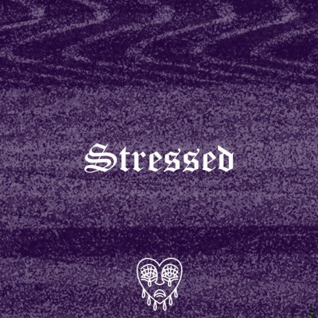 Stressed