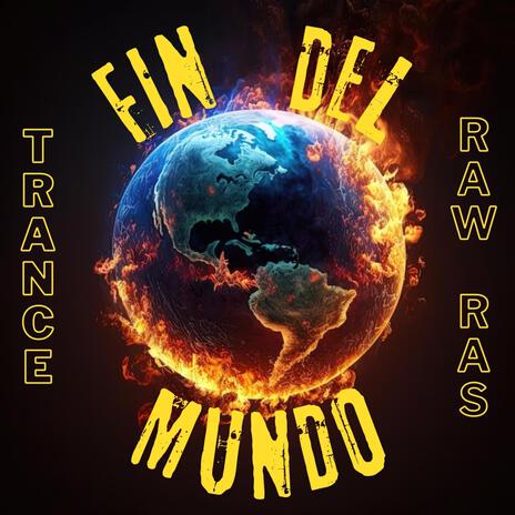 FIN DEL MUNDO ft. Raw Ras | Boomplay Music