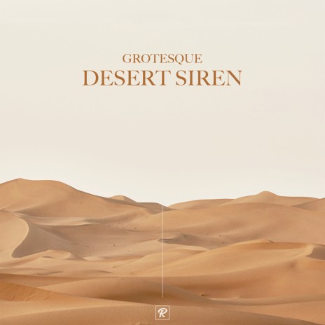Desert Siren | Boomplay Music