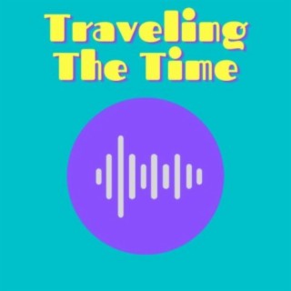 Traveling the Time