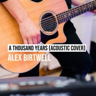 A Thousand Years (Acoustic)